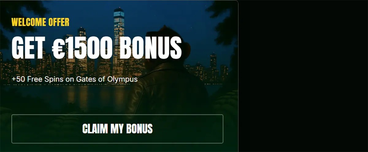 Welcome offer banner showing a city skyline at night with a person in the foreground, promoting “GET €1500 BONUS” plus “+50 Free Spins on Gates of Olympus,” and a large “Claim My Bonus” button.