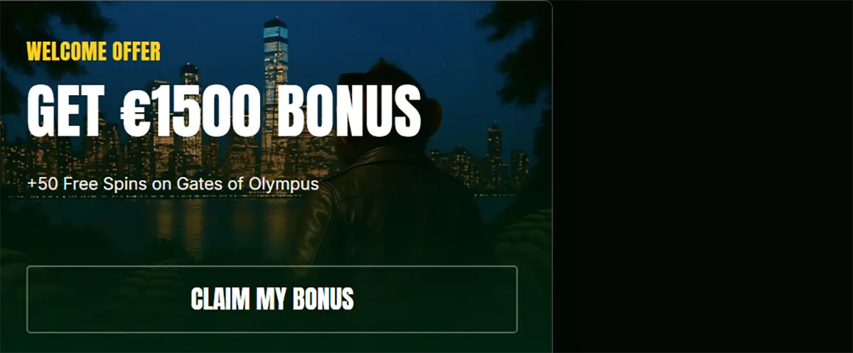 Welcome offer banner showing a city skyline at night with a person in the foreground, promoting “GET €1500 BONUS” plus “+50 Free Spins on Gates of Olympus,” and a large “Claim My Bonus” button.
